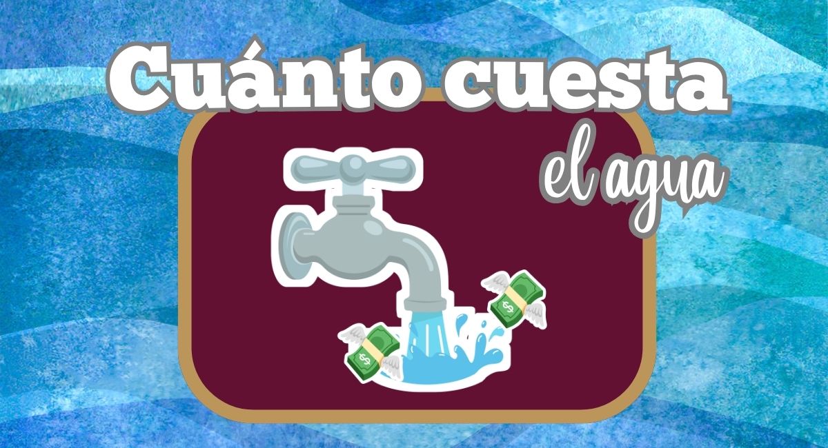 Cuánto Cuesta el Agua